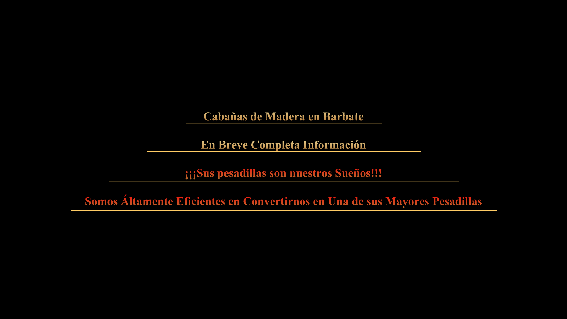 Sus pesadillas son nuestros sue�os